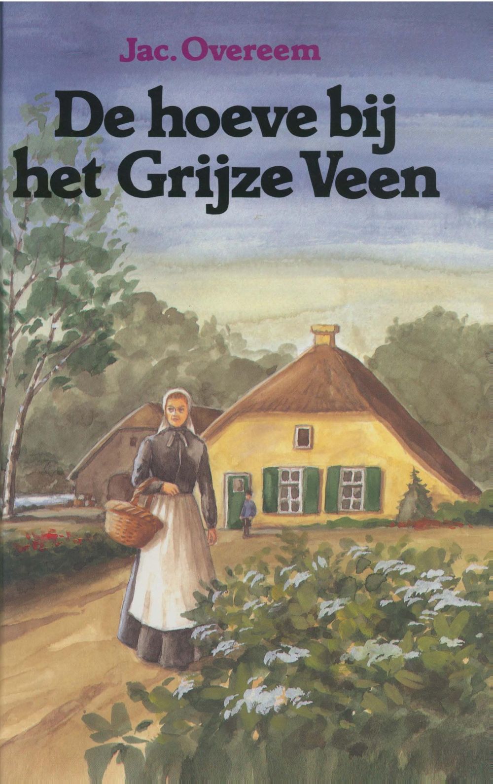 De hoeve bij het Grijze Veen; E-Book